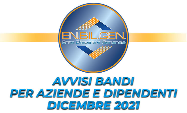 AVVISI BANDI PER AZIENDE E DIPENDENTI - DICEMBRE 2021