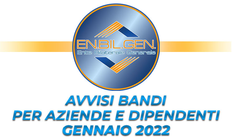 AVVISI BANDI PER AZIENDE E DIPENDENTI - GENNAIO 2022